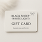 Black Sheep (White Light) Gift Card